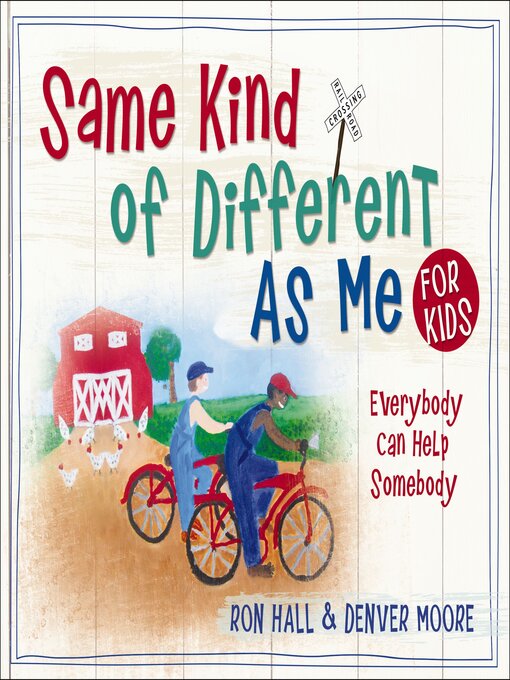 Title details for Same Kind of Different As Me for Kids by Ron Hall - Available